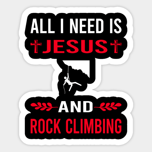 I Need Jesus And Rock Climbing Climb Climber Sticker by Good Day